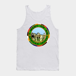 I Went On An African Safari Blue Sky Zebra Tank Top